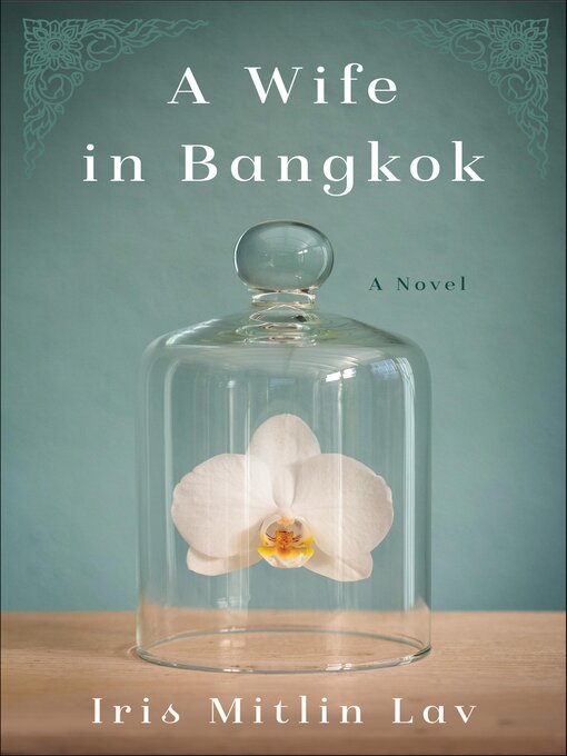 Title details for A Wife in Bangkok by Iris Mitlin Lav - Available
